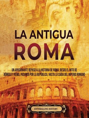 cover image of La Antigua Roma